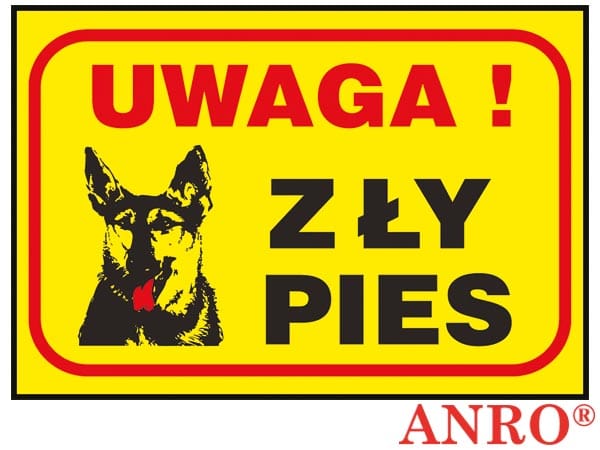 Znak „Uwaga! Zły pies” Z-R79 F 130X190
