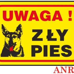 Znak „Uwaga! Zły pies” Z-R79 F 130X190