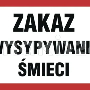 ZNAK ZAKAZ WYSYPYWANIA ŚMIECI OD020BCPN PŁYTA