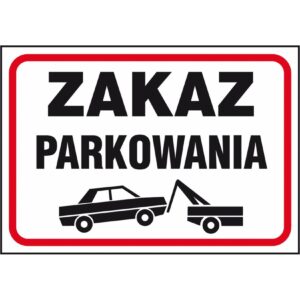 ZNAK ZAKAZ PARKOWANIA ZZ-89 PŁYTA