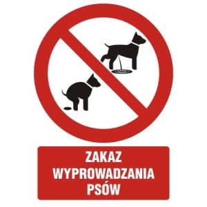 ZNAK ZAKAZ WYPROWADZANIA PSÓW GC071 PN 300X450